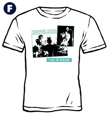 TEENAGE KICKS - LIVE IN PERSON TEE (WHITE)